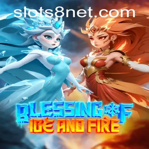 Exploring the Enchanting World of BlessingofIceandFire: A Thrilling Slots8 Experience