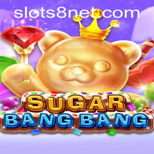 Explore the Exciting World of SUGARBANGBANG: A Slots8 Adventure